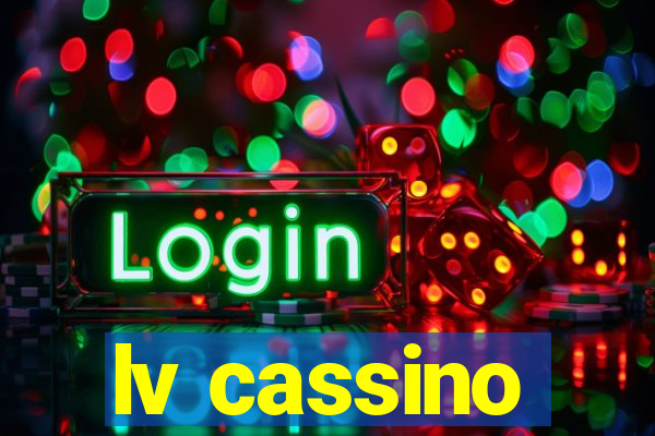 lv cassino